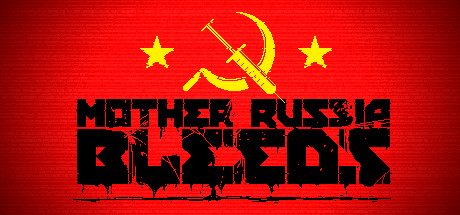 Download Game Mother Russia Bleeds - CODEX