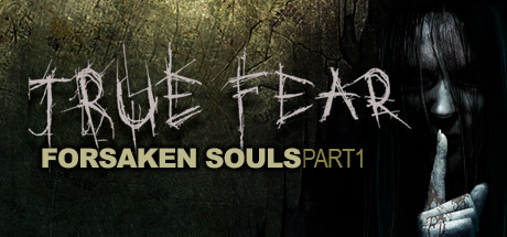 Download Game True Fear Forsaken Souls Part 1