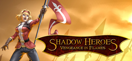 Download Game Shadow Heroes Vengeance In Flames Chapter 1